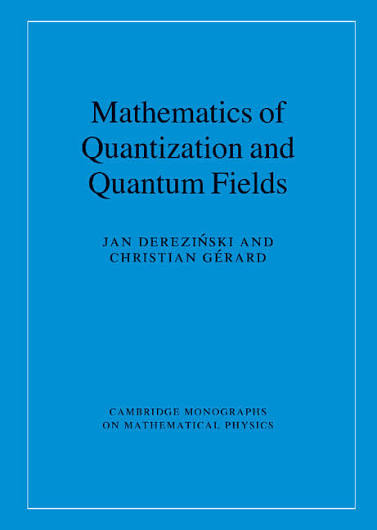 Mathematics of Quantization and Quantum Fields cover
